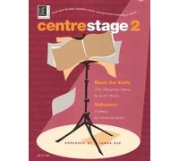 Centrestage: Full Score & Parts v. 2: Four-part Flexible Chamber Music Arrangements Featuring a Soloist by Weill, Kurt, Bizet, Georges (2007) Sheet music