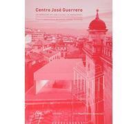 Centro Jose Guerrero. Un Mirador En Una Ciudad De Miradores: Proyecto