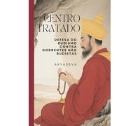 Centro Tratado: Defesa do Budismo Contra Correntes Não Budistas