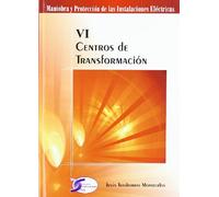 CENTROS DE TRANSFORMACION (MANIOBRA Y PROTECCION INST.ELECTRICAS)