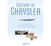 Century of Chrysler: Just the Text: Black and White Edition