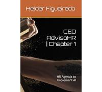 CEO AdvisoHR | Chapter 1: HR Agenda to Implement AI