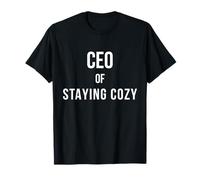 CEO De Mantenerse Cómodo Divertido Estilo De Vida Broma Humorístico Camiseta