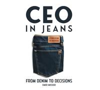CEO in Jeans: From Denim to Decisions