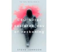CEO killer declares day of reckoning: Fat Cats Series Book 2