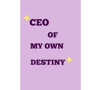 CEO OF MY OWN DESTINY: Journal notebook | 6*9 inch | Lined ( Ruled) | 120 pages | Matte Finish
