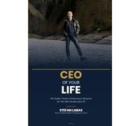 CEO of Your Life: The Health, Clarity and Performance Blueprint for Your Best Decades After 50