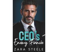 CEO's Enemy Fiancée: A Fake Engagement Billionaire Romance (The Trouble Series)