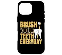 Cepillarse los Dientes Todos los días Cirujano Dental Dentista Odontología Carcasa para iPhone 16 Pro MAX