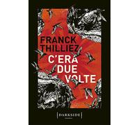 C'era due volte (Darkside)