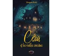 Céra et les vieilles sorcières
