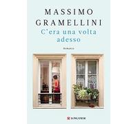 C'era una volta adesso (La Gaja scienza)