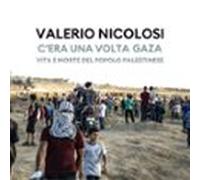 cera una volta gaza (audiolibro)