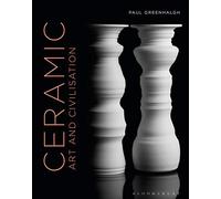 Ceramic, Art and Civilisation