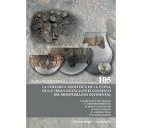 CERAMICA NEOLITICA CUEVA DE ELS TROCS HUESCA CONTEXTO MEDITE | IÑigo Martinez De Lagran, Tejedor Rodrig