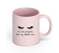 cerámica Taza de Café No soy perfecta, pero mis pestañas sí lo son Cita Cejas Pestañas Maquillaje Cosméticos （11oz/320ml） Gran regalo para parejas Rosa