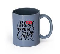 cerámica Taza, Taza de Café/Té Mi tipo de sangre es café Frase Caligrafía de Café （11oz/320ml） Perfecto para cocinas, restaurantes y cafeterías, gran idea de regalo Gris azulado