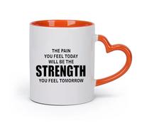 cerámica Tazas de té y café Transforma el dolor de hoy en la fuerza del mañana. Cita inspiradora perfecta. （11oz/320ml） Restaurante, oficina Naranja