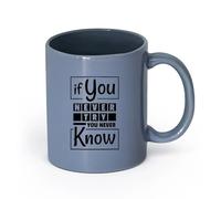 cerámica Tazas Grandes para Bebidas Calientes Si no lo intentas nunca lo sabrás （11oz/320ml） Perfecto para cocinas, restaurantes y cafeterías, gran idea de regalo Gris azulado