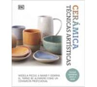 Cerámica. Tecnicas Artísticas