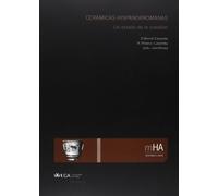 Cerámicas hispanorromanas: Un estado de la cuestión: 3 (Monografías. Historia y Arte)