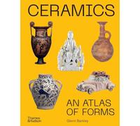 Cerámica: Un atlas de formas – Thames & Hudson
