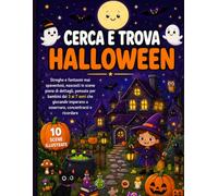 Cerca e Trova Halloween: Streghe e fantasmi mai spaventosi, nascosti in scene piene di dettagli, pensate per bambini dai 3 ai 7 anni che, giocando, imparano a osservare, concentrarsi e ricordare