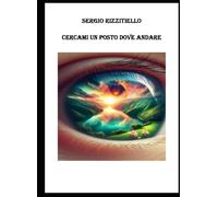 Cercami un posto dove andare