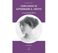 Cercando di afferrare il vento