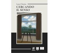 Cercando il senso (Collana ES)