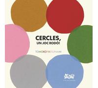 Cercles, un joc rodó! (La meva petita)