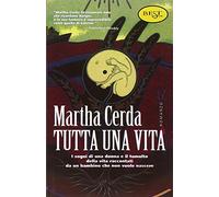 Cerda Martha - Tutta Una Vita