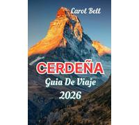 CERDEÑA GUÍA DE VIAJE 2026