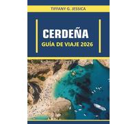 Cerdeña Guía de viaje 2026: Explorando playas, pueblos costeros, rutas de senderismo, ciudades históricas y cocina local