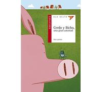 Cerdo y Bicho, una gran amistad: 78 (Ala Delta - Serie roja)