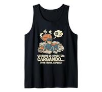 Cerebro De Opositor Cargando por Favor Espere Policia Examen Camiseta sin Mangas