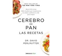Cerebro de pan. Las recetas