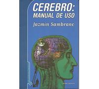 CEREBRO: MANUAL DE USO. LOS MEJORES EJERCICIOS PARA DESARROLLAR LA INTELIGENCIA
