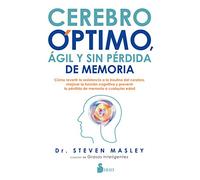 Cerebro óptimo, ágil y sin pérdida de memoria: Cómo revertir la resistencia a la insulina del cerebro, mejorar la función cognitiva y prevenir la pérdida de memoria a cualquier edad (FONDO)