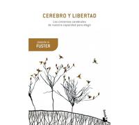 Cerebro y libertad (Booket Ciencia)