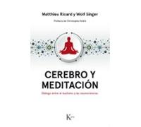 Cerebro y meditación: Diálogo entre el budismo y las neurociencias (Ensayo)