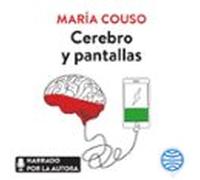 Cerebro Y Pantallas (audiolibro)