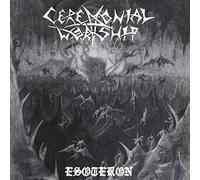 Ceremonial Worship - Esoteron