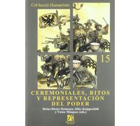 Ceremoniales, ritos y representación del poder: 15 (Humanitats)