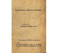 Ceremonias y Caminos de Abita