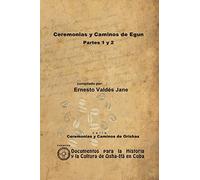 Ceremonias y Caminos de Eggun