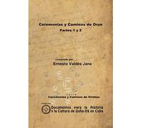 Ceremonias y Caminos de Orun