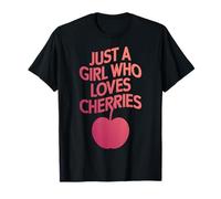 Cereza Solo Una Chica Que Ama Cerezas Comida Fruta Camiseta