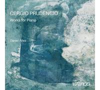 Cergio Prudencio Cergio Prudencio: Works for Piano (CD) Album