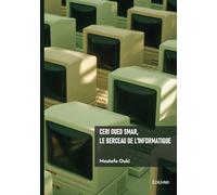 CERI Oued Smar, le berceau de l'informatique